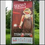 Sex-tourism? Sex-terrorism / Riga posters 2007